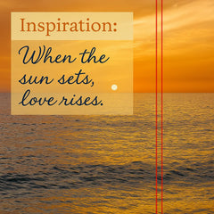 Inspirational graphic for the Love at Sunset collection featuring a real ocean sunset background and a poetic quote about love rising.