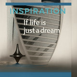 Inspiration graphic for Inception SQ016 with a spinning top, architectural reflection and dream quote.