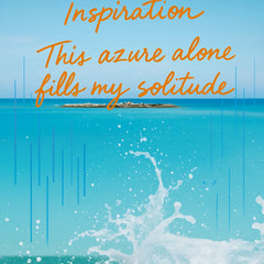 Inspiration graphic for Radiant Azure wall art with ocean horizon imagery and poetic quote about tranquility
