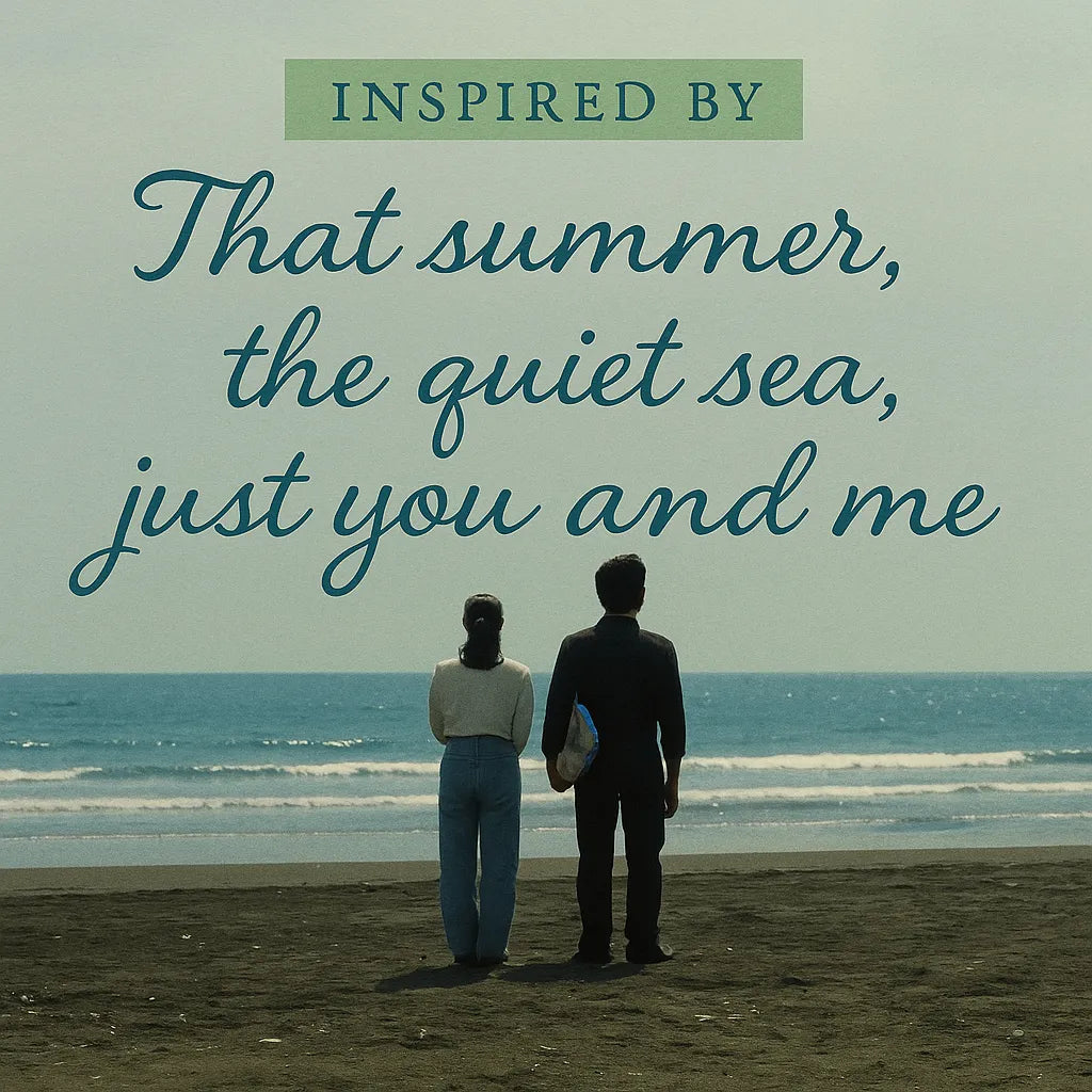 Inspiration graphic for That Summer, the Blue Sea featuring a seaside quote and wave imagery to illustrate the artwork’s mood
